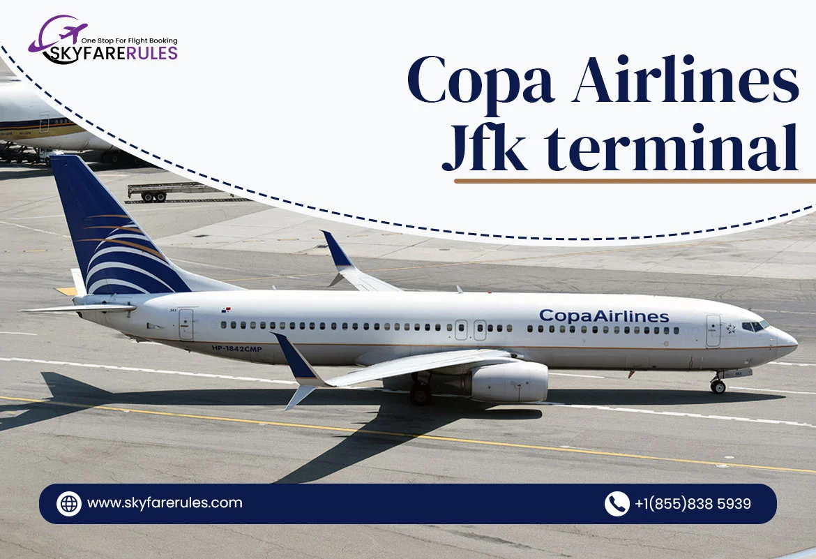 Copa Airlines at JFK Airport: A Comprehensive Guide